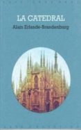 la catedral-alain erlande-brandenburg-9788446002192 la catedral-alain erlande-brandenburg-9788446002192