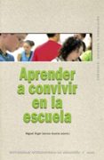 aprender a convivir en la escuela-9788446020592 aprender a convivir en la escuela-9788446020592
