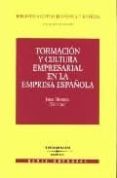 formacion y cultura empresarial en la empresa española-juan monreal-9788447022892 formacion y cultura empresarial en la empresa española juan monreal 9788447022892