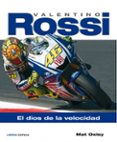 valentino rossi: el dios de la velocidad-mat oxley-9788448067892 valentino rossi: el dios de la velocidad-mat oxley-9788448067892