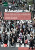 educacion vial-carmen jimenez fernandez-mª paz trillo miravalles-rosa maria goig martinez-9788448183592 educacion vial-carmen jimenez fernandez-mª paz trillo miravalles-rosa maria goig martinez-9788448183592