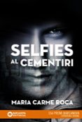 selfies al cementiri-maria carme roca-9788448942892 selfies al cementiri-maria carme roca-9788448942892