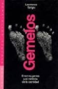 gemelos: entorno, genes y el misterio de la identidad-lawrence wright-9788449310492 gemelos: entorno, genes y el misterio de la identidad-lawrence wright-9788449310492