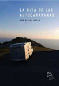 la guia de las autocaravanas-xose manuel sarille-9788461682492 la guia de las autocaravanas-xose manuel sarille-9788461682492