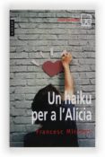 un haiku per a l alicia-francesc miralles contijoch-9788466103992 un haiku per a l alicia-francesc miralles contijoch-9788466103992
