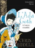 l ada goth i el concurs estrambotic-chris riddell-9788466139892 l ada goth i el concurs estrambotic-chris riddell-9788466139892