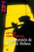 la reaparicion de sherlock holmes-arthur conan doyle-9788466304092 la reaparicion de sherlock holmes-arthur conan doyle-9788466304092