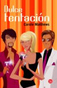 dulce tentacion-carole matthews-9788466308892 dulce tentacion-carole matthews-9788466308892