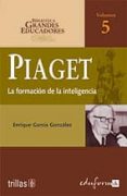 la formacion de la inteligencia (biblioteca grandes educadores vo l. 5)-enrique garcia gonzalez-9788466541992 la formacion de la inteligencia (biblioteca grandes educadores vo l. 5)-enrique garcia gonzalez-9788466541992