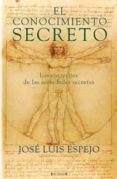 el conocimiento secreto: los entresijos de las sociedades secreta s-jose luis espejo-9788466641692 el conocimiento secreto: los entresijos de las sociedades secreta s-jose luis espejo-9788466641692