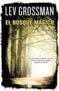 el bosque magico-lev grossman-9788466650892 el bosque magico-lev grossman-9788466650892