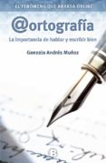 ortografía-gonzalo andres muñoz-9788466655392 ortografía-gonzalo andres muñoz-9788466655392