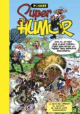 super humor mortadelo y filemon: la ruta del yerbajo ix. pocket-francisco ibañez talavera-9788466656092 super humor mortadelo y filemon: la ruta del yerbajo ix. pocket-francisco ibañez talavera-9788466656092