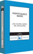 los cuatro jinetes del apocalipsis-vicente blasco ibañez-9788467023992 los cuatro jinetes del apocalipsis-vicente blasco ibañez-9788467023992