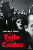 el valle de los caídos (ebook)-jose maria calleja-9788467054392 el valle de los caídos (ebook)-jose maria calleja-9788467054392