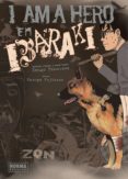 i am a hero en ibaraki-kengo hanazawa-kazuya fujisawa-9788467932492 i am a hero en ibaraki-kengo hanazawa-kazuya fujisawa-9788467932492