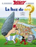 asterix 2: la hoz de oro-albert uderzo-rene goscinny-9788469602492 asterix 2: la hoz de oro-albert uderzo-rene goscinny-9788469602492