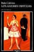los amores dificiles-italo calvino-9788472231092 los amores dificiles-italo calvino-9788472231092
