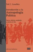 introduccion a la antropologia politica-ted c. lewellen-9788472904392 introduccion a la antropologia politica-ted c. lewellen-9788472904392