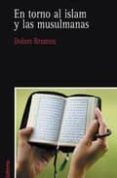 en torno al islam y las musulmanas-dolors bramon-9788472905092 en torno al islam y las musulmanas-dolors bramon-9788472905092