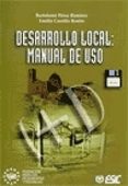 desarrollo local: manual de uso-bartolome perez ramirez-emilio carrillo benito-9788473562492 desarrollo local: manual de uso-bartolome perez ramirez-emilio carrillo benito-9788473562492