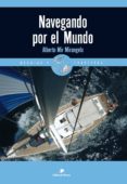 navegando por el mundo-alberto mir mirangels-9788474862492 navegando por el mundo-alberto mir mirangels-9788474862492