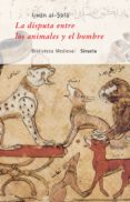 la disputa entre los animales y el hombre-ijwan al-safa-9788478442492 la disputa entre los animales y el hombre-ijwan al-safa-9788478442492