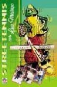 streetennis con luis mediero-9788479022792 streetennis con luis mediero-9788479022792