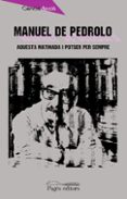 aquesta matinada i potser per sempre-manuel de pedrolo-9788479357092 aquesta matinada i potser per sempre-manuel de pedrolo-9788479357092