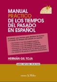 manual practico de los tiempos del pasado en español-herman gil toja-9788479624392 manual practico de los tiempos del pasado en español-herman gil toja-9788479624392