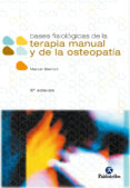 bases fisiologicas de la terapia manual y la osteopatia-marcel bienfait-9788480193092 bases fisiologicas de la terapia manual y la osteopatia-marcel bienfait-9788480193092