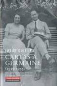 cartas a germaine (1915-1935)-jorge guillen-9788481098792 cartas a germaine (1915-1935)-jorge guillen-9788481098792