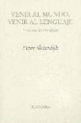 venir al mundo, venir al lenguaje: lecciones de frankfurt-peter sloterdijk-9788481917192 venir al mundo, venir al lenguaje: lecciones de frankfurt-peter sloterdijk-9788481917192