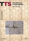 arquitectura i sostenibilitat-albert cuchi burgos-9788483018392 arquitectura i sostenibilitat-albert cuchi burgos-9788483018392