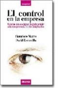 el control en la empresa: como investigar legalmente a la compete ncia y a los empleados-david escamilla-francisco marco-9788483580592 el control en la empresa: como investigar legalmente a la compete ncia y a los empleados-david escamilla-francisco marco-9788483580592
