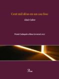 cent mil deus en un cau fosc (premi cadaques rosa leveroni 2007)-lluis calvo-9788484373292 cent mil deus en un cau fosc (premi cadaques rosa leveroni 2007)-lluis calvo-9788484373292