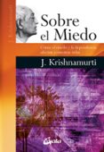 sobre el miedo-jiddu krishnamurti-9788484454892 sobre el miedo-jiddu krishnamurti-9788484454892