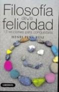 filosofia de la felicidad-henri peña-ruiz-9788484833192 filosofia de la felicidad-henri peña-ruiz-9788484833192
