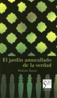 el jardin amurallado de la verdad-hakim sanai-9788487354892 el jardin amurallado de la verdad-hakim sanai-9788487354892