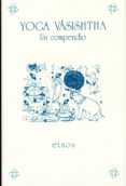 yoga vasishtha: un compendio-9788487915192 yoga vasishtha: un compendio-9788487915192