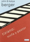 tiziano: ninfa y pastor-john berger-kathia berger-9788488020192 tiziano: ninfa y pastor-john berger-kathia berger-9788488020192