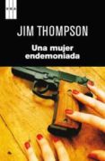 una mujer endemoniada-jim thompson-9788490061992 una mujer endemoniada-jim thompson-9788490061992