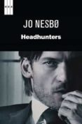 headhunters-jo nesbo-9788490063392 headhunters-jo nesbo-9788490063392