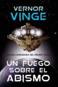 un fuego sobre el abismo-vernor vinge-9788490180792 un fuego sobre el abismo-vernor vinge-9788490180792