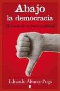 abajo la democracia (ebook)-9788490195192 abajo la democracia (ebook)-9788490195192
