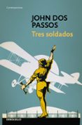 tres soldados-john dos passos-9788490325292 tres soldados-john dos passos-9788490325292