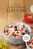 el gran llibre dels llegums-anna garcia-9788490343692 el gran llibre dels llegums-anna garcia-9788490343692