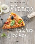 pizzas, quiches y cakes-emilie perrin-9788490564592 pizzas, quiches y cakes-emilie perrin-9788490564592