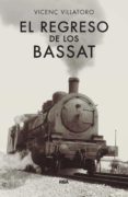 el regreso de los bassat (ebook)-vicenç villatoro-9788490567692 el regreso de los bassat (ebook)-vicenç villatoro-9788490567692