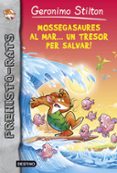 mossegasaures al mar un tresor per salvar!-geronimo stilton-9788490576892 mossegasaures al mar un tresor per salvar!-geronimo stilton-9788490576892